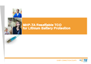 适用于便携式电子设备中锂聚合物和棱柱形电池的 MHP-TA 过热保护